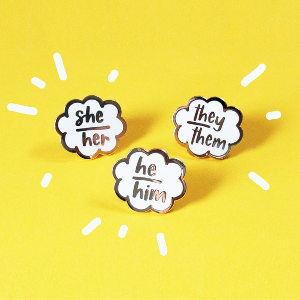 Pronoun Pin - Enamel metal Pin badge - She her -  He him -  They them