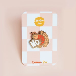 Shrimp Enamel Pin No Touchy Cute Introvert gift for Teenager her him Prawn Shellfish Allergy image 2