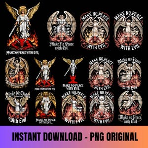 May include: A collection of digital art featuring angels, demons, and the text "Make No Peace With Evil." The images are in a vintage style, with detailed illustrations of angels with swords and demons in flames. The phrase is repeated throughout.