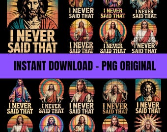 Nunca dije eso PNG / Jesús gracioso / Descarga digital cristiana retro / Humor religioso por sublimación