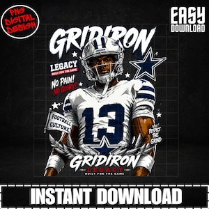May include: A digital graphic design featuring a football player in a white and blue jersey with the number 13, a helmet, and a star logo. Text includes GRIDIRON, LEGACY BUILT FOR THE GAME, NO PAIN! NO GLORY!, FOOTBALL CULTURE, and RESPECT THE GRIND.