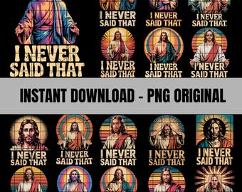 Nunca dije eso PNG / Jesús gracioso / Descarga digital cristiana retro / Humor religioso por sublimación