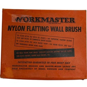 May include: An orange box for a Workmaster nylon flatting wall brush. The box features black text that reads "Nylon Flatting Wall Brush" and instructions for cleaning the brush. The box also states that the brushes are sold exclusively by Sears, Roebuck and Company.