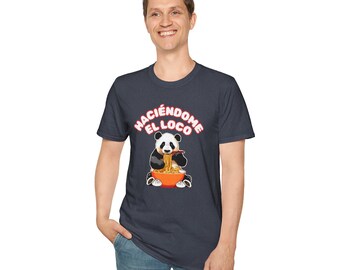 Haciéndome el Loco Panda Bear Eating Tee, Procrastinating and Minding our business, Latino phrases