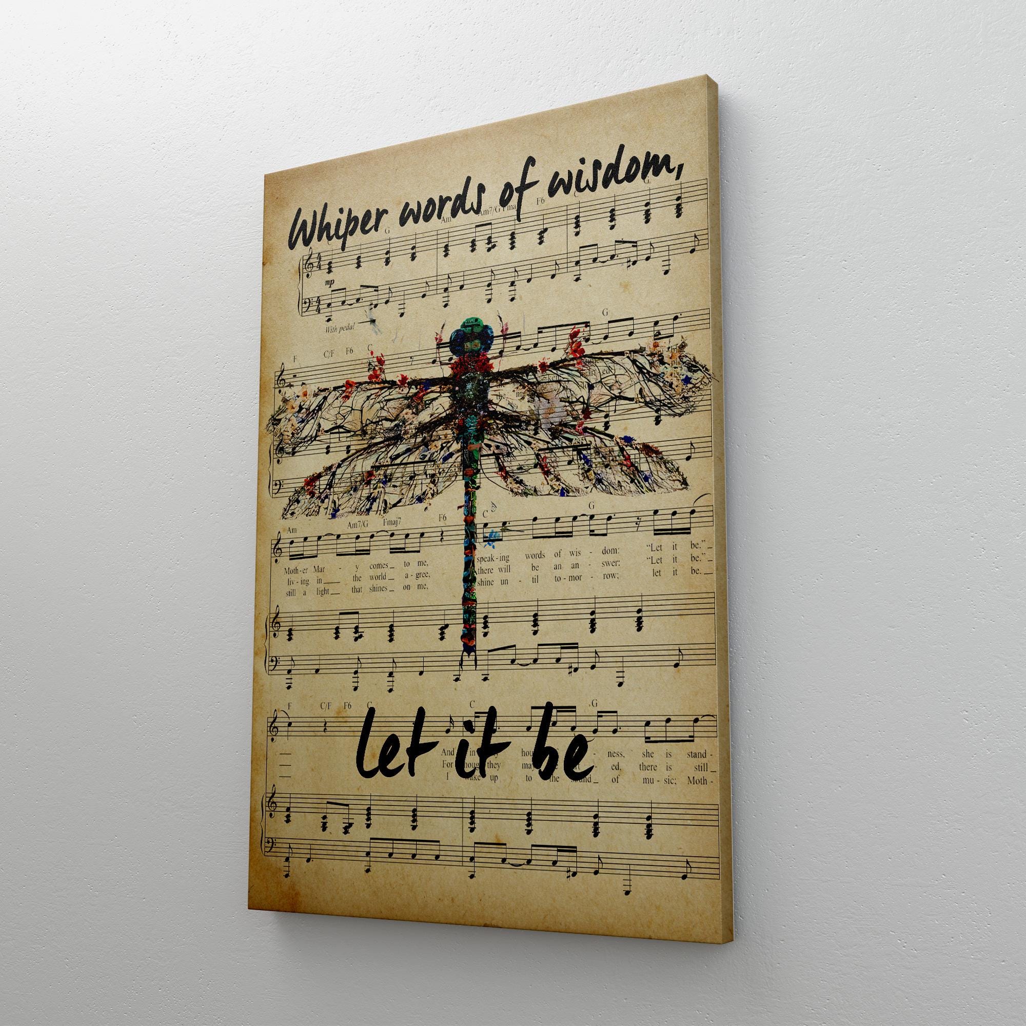 Whisper Words of Wisdom Let It Be Print, Dragonfly Sheet Music Wall Art ...