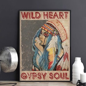 Wild Heart Gypsy Soul Poster, Bohemian Native American Woman Art Print With Feather Headdress, Spiritual Wall Art Decor, Free Spirit Quote