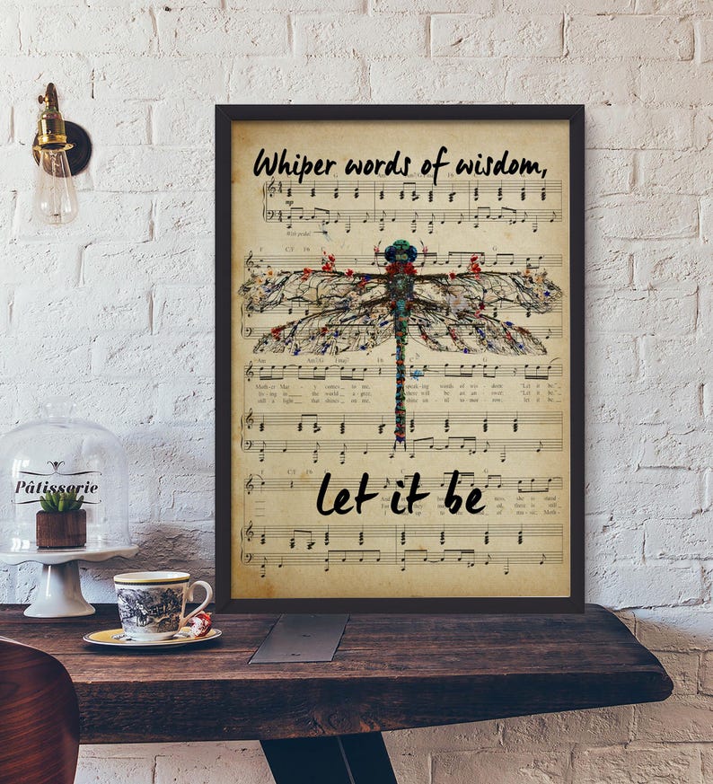 Whisper Words of Wisdom Let It Be Print, Dragonfly Sheet Music Wall Art ...