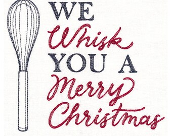 We Whisk You a Merry Christmas Embroidered Waffle Weave Hand/Dish Towel