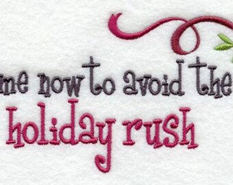 Kiss Me Now to Avoid the Holiday Rush Embroidered Waffle Weave Hand/Dish Towel