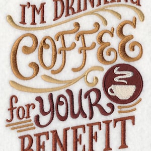I Drink Coffee For Your Benefit - Embroidered Waffle Weave Hand/Dish Towel