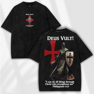 Deus Vult Washed Tee - Medieval Christian Streetwear - Crusader Knight & Philippians 4:13 Graphic