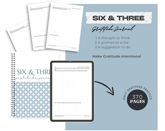 Six and Three Gratitude Journal | 370 Days Digital Printable | Daily Prompts & Practices | Undated Mindfulness Journal