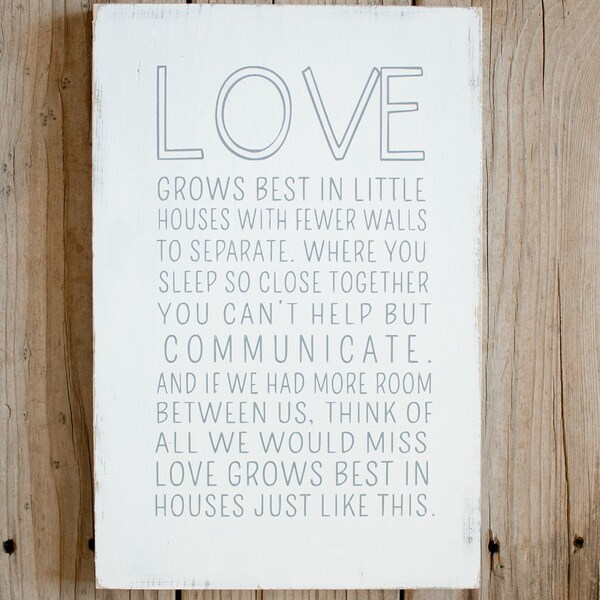Love Grows Best In Little Houses wooden handmade sign / little houses wooden sign / house warming gift/ farmhouse home sign