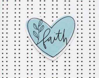 Faith hand lettered heart vinyl sticker/ vinyl sticker / laptop sticker / planner sticker/ water bottle sticker