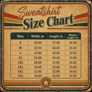 May include: A vintage-style sweatshirt size chart with a beige background and red, white, and blue stripes. The text reads Sweatshirt Size Chart, listing sizes S through 5XL with width, length, and sleeve length measurements in inches.
