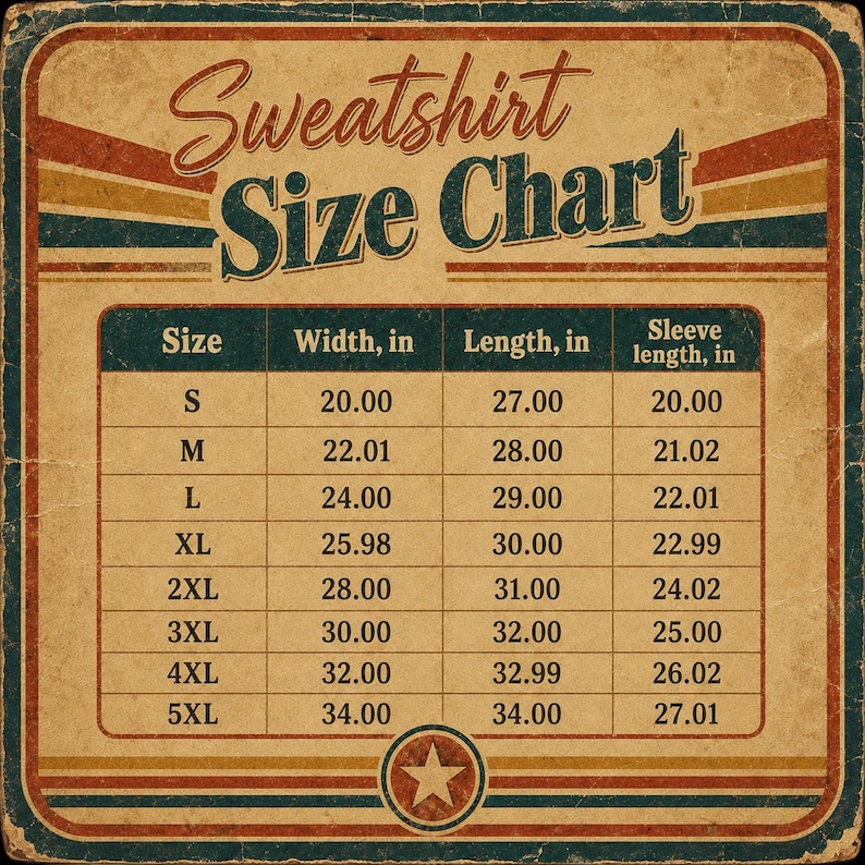 May include: A vintage-style sweatshirt size chart with a beige background and red, white, and blue stripes. The text reads Sweatshirt Size Chart, listing sizes S through 5XL with width, length, and sleeve length measurements in inches.