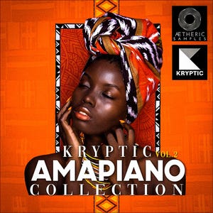 May include: Album cover featuring a woman with dark skin wearing a patterned head wrap. The background is orange with geometric designs. Text on the cover reads "Kryptic Amapiano Collection Vol. 2" and includes logos for Aetheric Samples and Kryptic.