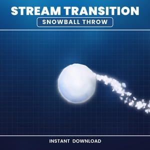 May include: A digital graphic with the words "STREAM TRANSITION" and "SNOWBALL THROW" in white text. A large, glowing white snowball is depicted with a trail of smaller white shapes against a blue grid background. The words "INSTANT DOWNLOAD" are at the bottom.