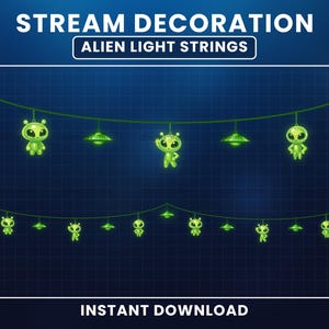 May include: Illustration of green alien light strings with the text "STREAM DECORATION" and "ALIEN LIGHT STRINGS". The image shows two rows of green alien figures and flying saucers hanging from a green string.