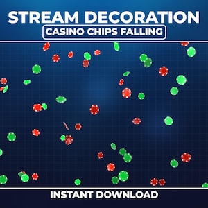 Peut inclure: Un graphique numérique présentant le texte STREAM DECORATION CASINO CHIPS FALLING et INSTANT DOWNLOAD. La zone centrale affiche de nombreux jetons de casino circulaires rouges et verts dispersés sur un fond bleu foncé avec une grille.