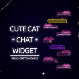 May include: A digital chat widget display featuring neon-style text boxes with cat ears. The text reads CUTE CAT CHAT WIDGET FULLY CUSTOMIZABLE, alongside various user messages in pink, yellow, and purple glowing frames against a dark background.