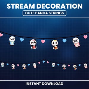 May include: Stream decoration featuring panda string lights. The string lights have panda bear figures and heart-shaped lights in pink and blue. The text "Stream Decoration" and "Cute Panda Strings" are at the top. The words "Instant Download" are at the bottom.