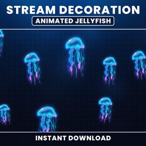 May include: An image featuring animated jellyfish with a blue and purple color scheme. The text "STREAM DECORATION" and "ANIMATED JELLYFISH" are at the top, with "INSTANT DOWNLOAD" at the bottom. The jellyfish are set against a dark blue grid background.