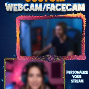 Puede incluir: Gráfico digital con el texto "CUSTOM WEBCAM/FACECAM" en naranja y blanco. Debajo, dos marcos con imágenes borrosas de personas y el texto "PERSONALIZE YOUR STREAM". Los marcos tienen bordes decorativos.