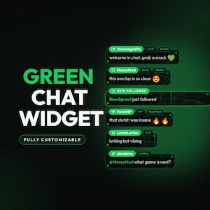 Może przedstawiać: Cyfrowy widżet czatu z ciemnozielonym motywem i czarnymi dymkami wiadomości. Tekst brzmi GREEN CHAT WIDGET, FULLY CUSTOMIZABLE i wyświetla różne wiadomości użytkowników, w tym Streamgrafix, MossyMod, NewSprout, FernVIP, LeafyLurker oraz pixelpine.