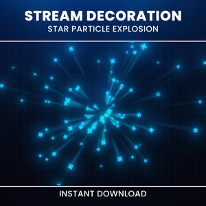 Può includere: Grafica digitale di un'esplosione di particelle stellari con sfondo blu scuro. L'esplosione è composta da particelle luminose a forma di stella blu che si irradiano verso l'esterno. Il testo in alto recita "STREAM DECORATION STAR PARTICLE EXPLOSION" e in basso "INSTANT DOWNLOAD".