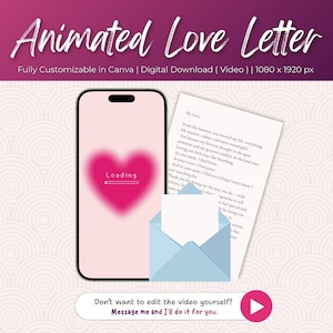 May include: An animated love letter concept. The image shows a smartphone with a pink heart and "Loading", a handwritten letter, and a blue envelope. It is a digital download.