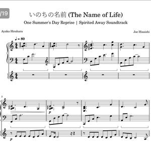 May include: Sheet music for "The Name of Life" from the Spirited Away soundtrack. The page number is 1/19. The composer is Joe Hisaishi. The music includes treble and bass clef notation with tempo marking of 80.