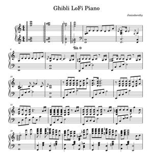 May include: Sheet music for "Ghibli LoFi Piano" with musical notes and symbols. The title is at the top, with the composer's name below. The music is written in black ink on a white background.