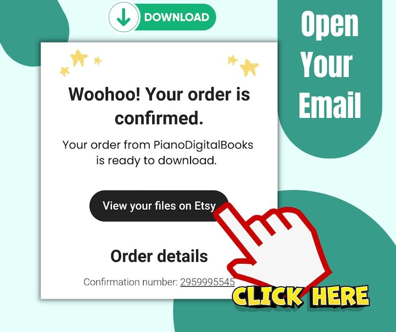 Pu&ograve; includere: Uno schermo di conferma digitale con il testo "Woohoo! Il tuo ordine &egrave; confermato." e "Il tuo ordine da PianoDigitalBooks &egrave; pronto per il download." Una grafica a mano rossa punta a un pulsante "CLICCA QUI". Un pulsante verde "SCARICA" &egrave; in alto.