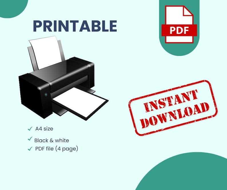 Pu&ograve; includere: Una stampante in bianco e nero con la parola "PRINTABLE" sopra. L'immagine include un'icona PDF e un timbro rosso con la scritta "INSTANT DOWNLOAD". Il testo aggiuntivo indica formato A4, bianco e nero e un file PDF di 4 pagine.