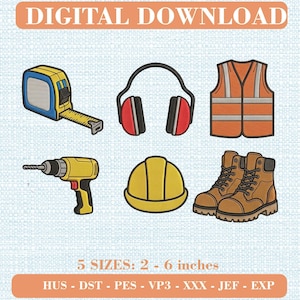 May include: Digital download embroidery design featuring construction equipment icons: a yellow tape measure, red earmuffs, an orange safety vest, a yellow power drill, a yellow hard hat, and brown work boots. Text reads: DIGITAL DOWNLOAD 5 SIZES: 2 - 6 inches HUS - DST - PES - VP3 - XXX - JEF - EXP.