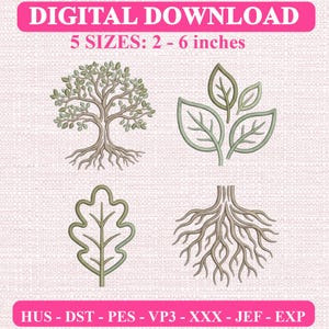 Può includere: Design per ricamo in download digitale con quattro motivi naturali: un albero dettagliato con radici, un gruppo di tre foglie, una foglia lobata e un sistema radicale. Il testo include DIGITAL DOWNLOAD, 5 SIZES: 5 - 15 cm, e formati HUS, DST, PES, VP3, XXX, JEF, EXP.