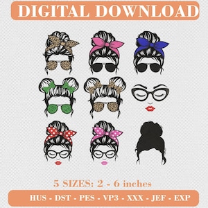 May include: A digital download embroidery design set featuring nine illustrations of messy buns with various accessories including leopard print, pink, blue, and green bows, sunglasses, and glasses. Text reads: DIGITAL DOWNLOAD, 5 SIZES: 2 - 6 inches.
