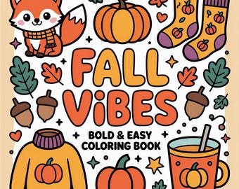 100+ Fall Vibes Coloring Pages, Fall Coloring Book, Autumn Coloring Pages, Fall Coloring Pages for Kids PDF Instant Download