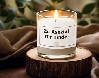 Troppo antisociale per Tinder – Candela di cera di soia sfacciata | Regalo sarcastico anti-appuntamento | Detto divertente per single e umorismo per coinquilini | Accecato dalla luce