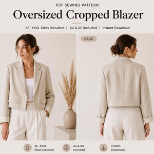 May include: A PDF sewing pattern for an oversized cropped blazer. The blazer is beige with long sleeves, a notched lapel, and a single button closure. The pattern includes sizes XS-XXXL, A4 and A0 formats, and is available for instant download.