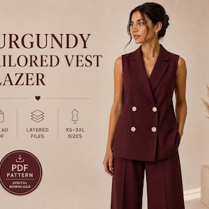May include: A burgundy tailored vest blazer with a double-breasted front, notched lapels, and four light-coloured buttons. The text reads BURGUNDY TAILORED VEST BLAZER, A4/A0 PDF, LAYERED FILES, XS-3XL SIZES, and PDF PATTERN DIGITAL DOWNLOAD.