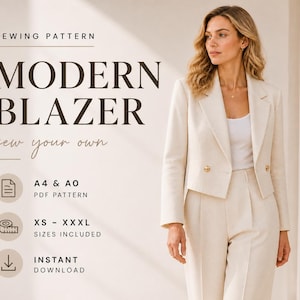 Peut inclure: Un patron de couture pour un blazer moderne, avec le texte SEWING PATTERN MODERN BLAZER sew your own, A4 & A0 PDF PATTERN, XS - XXXL SIZES INCLUDED, et INSTANT DOWNLOAD. L'image montre un blazer court de couleur crème avec des boutons dorés.