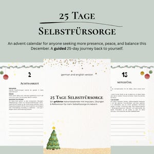 May include: An advent calendar with the text "25 TAGE SELBSTF&Uuml;RSORGE" in a decorative font. The calendar is designed for self-care, with a guided 25-day journey. The image includes a Christmas tree illustration and text in German and English.