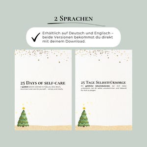 May include: A digital self-care advent calendar in English and German. The design features two panels with text and illustrations of Christmas trees. The English panel reads "25 Days of Self-Care". The German panel reads "25 Tage Selbstf&uuml;rsorge".