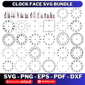 May include: A digital SVG bundle featuring various clock face designs. Includes Roman numerals, Arabic numerals, and blank faces in round, square, and rectangular shapes. The image also includes clock hands and the text "CLOCK FACE SVG BUNDLE" and "SVG - PNG - EPS - PDF - DXF".