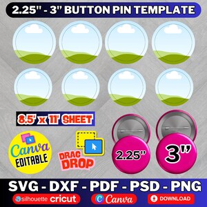 May include: Digital template for button pins, with a design of blue skies and green hills. Includes 5.7 cm and 7.6 cm button pin sizes, Canva editable elements, and various file formats. The template is designed for A4 sheets.