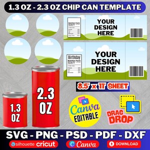 Puede incluir: Una plantilla de lata de patatas fritas roja con los textos "1.3 OZ" y "2.3 OZ". El diseño incluye una etiqueta de "Nutrition Facts", una etiqueta de "Birthday" y áreas etiquetadas como "YOUR DESIGN HERE". La imagen también incluye el texto "8.5' x 11' SHEET", "Canva EDITABLE" y "DRAG DROP".