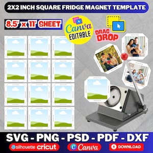 May include: A template for 5.08cm x 5.08cm square fridge magnets. The design includes a sheet with multiple magnet templates, each with space for a photo and text. The image also features a magnet cutter and the text "Canva Editable".