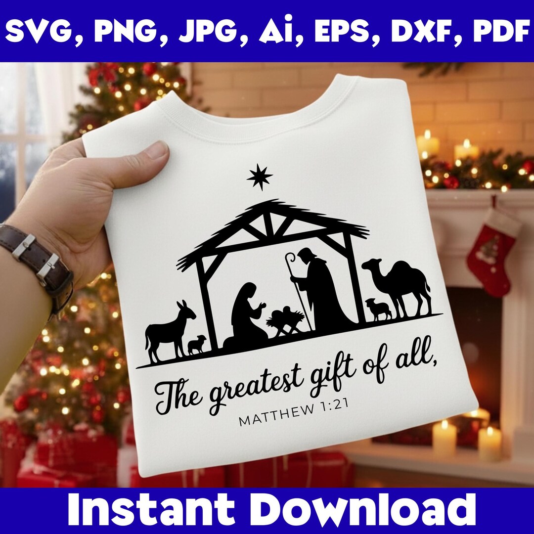 Greatest Gift of All SVG Jesus Nativity Png Christian Christmas Png ...